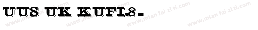 UUS UK KUFI_8字体转换